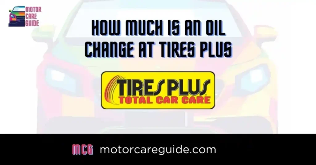 Tires Plus Oil Change Price